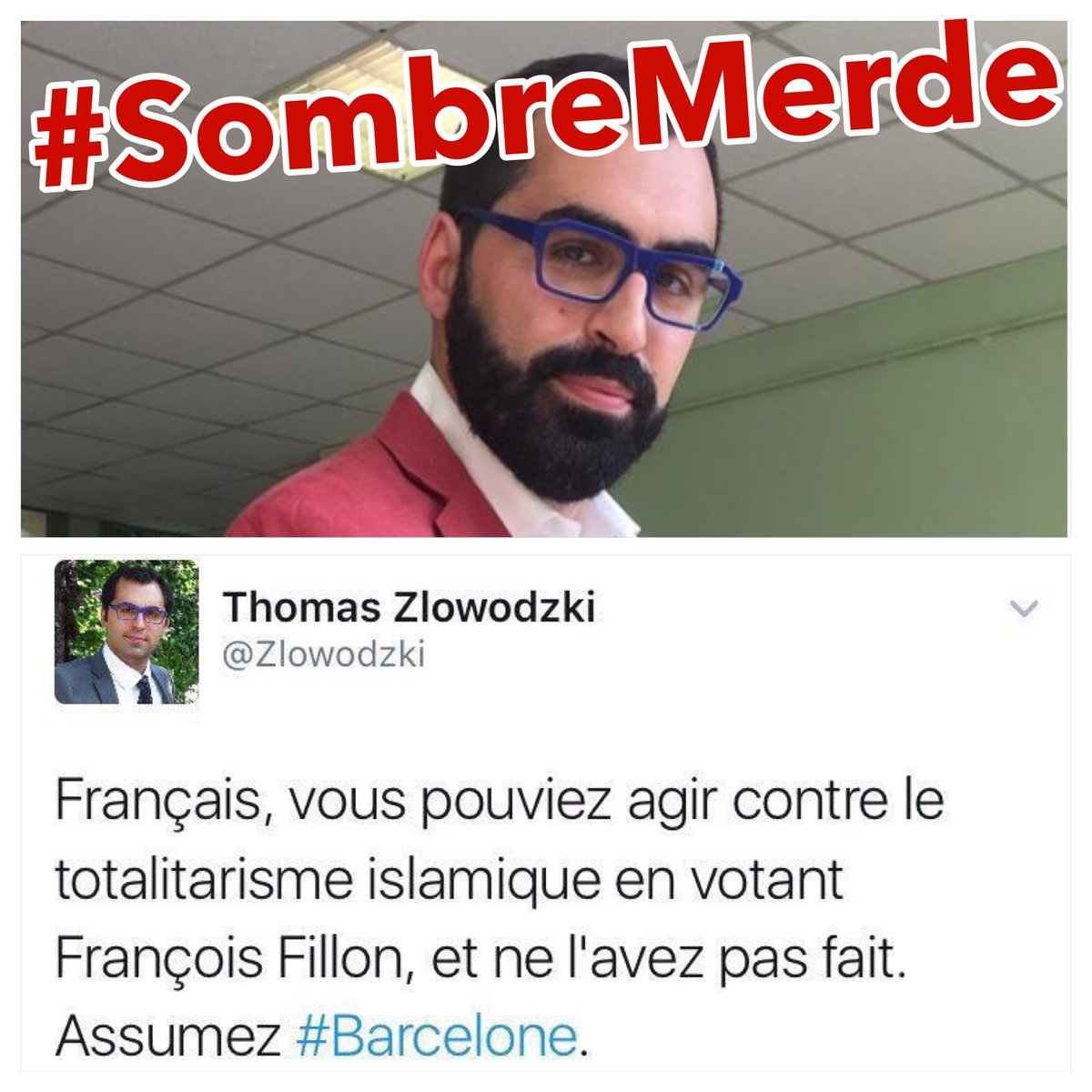 Vous n'êtes qu'une sombre merde Thomas <a href="/Zlowodzki/">Thomas Zlowodzki</a> #Barcelona #Attentats #TerroristAttack  #sombremerde