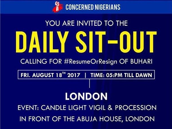 Nigerian nationals living in London will today, August 18, 2017, stage a go-back-home all-night rally against President Muhammadu Buhari in London.