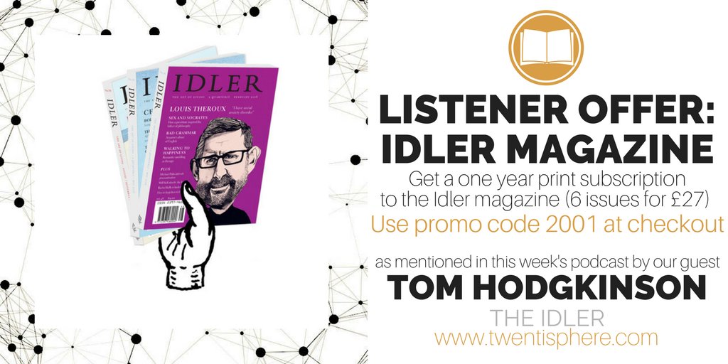 Twentisphere's tweet photo. [OFFER] Tom Hodgkinson @idler is offering listeners a discounted one year print subscription to the Idler magazine: https://t.co/ihH97tTTlD https://t.co/OFSZHpEWdH