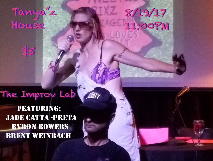 Tanya Starlet (@tanyastarlet) on Twitter photo Tanya'z House 2morrow! Featuring <a href="/byronb/">byronb</a> @thejademovie and <a href="/BrentWeinbach/">Brent Weinbach</a> <a href="/HollywoodImprov/">Hollywood Improv</a> !! ticketweb.com/t3/sale/SaleEv… Tanya'z House 2morrow! Featuring <a href="/byronb/">byronb</a> @thejademovie and <a href="/BrentWeinbach/">Brent Weinbach</a> <a href="/HollywoodImprov/">Hollywood Improv</a> !! ticketweb.com/t3/sale/SaleEv…