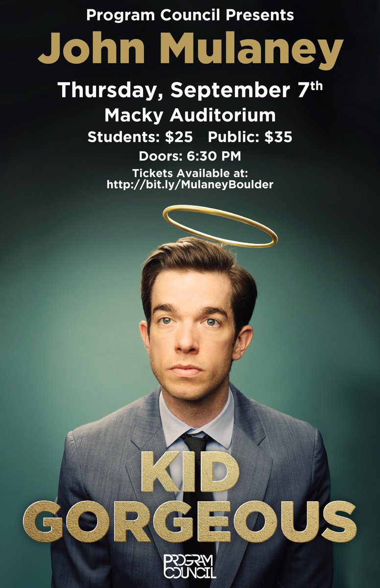 John Mulaney Kid Gorgeous Poster / John mulaney has not run out of