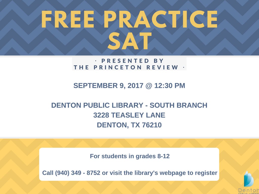GuyerCounselors's tweet photo. Free SAT Practice Exam Denton Public Library, South Branch. 9/9 12:30pm. Call the number listed to register. @GHS_Wildcats https://t.co/TmG6eMifQb