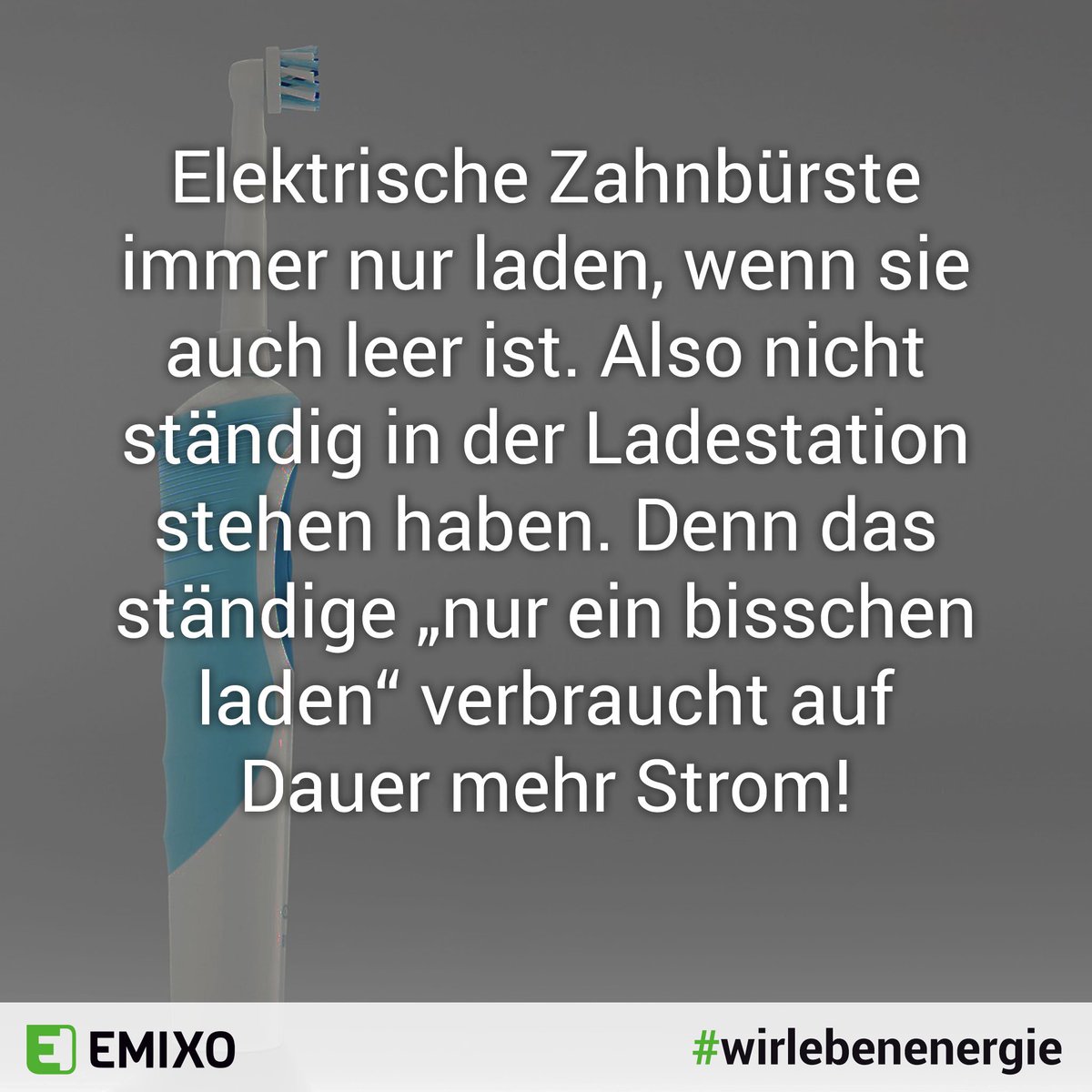 EmixoEnergie's tweet image. Elektrische Zahnbürste immer nur laden, wenn sie auch leer ist. Also nicht ständig in der Ladestation stehen haben.