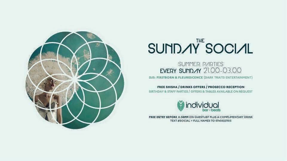 The Sunday Social - Summer Parties £2 singles, £15 Prosecco, £60 Sminorff &amp; Jack Daniels bottles.

Staff parties &amp; Birthday Groups welcome.