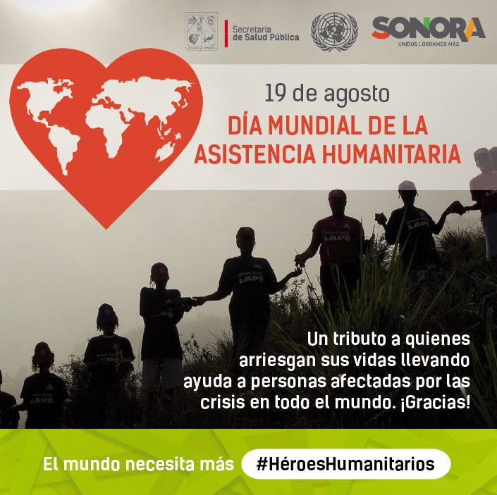 ssaludsonora's tweet photo. 19 de agosto, Día Mundial de la Asistencia Humanitaria. #HéroesHumanitarios. https://t.co/AJ0wEWAY9i