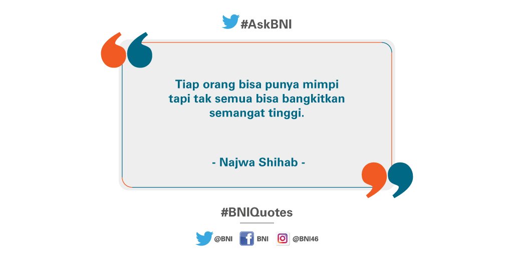 BNI's tweet photo. Semangat mengejar mimpi Anda ya, karena mengejar mimpi tidak dapat dibatasi dengan apapun. #BNIQuotes https://t.co/OiaMfpz8rp