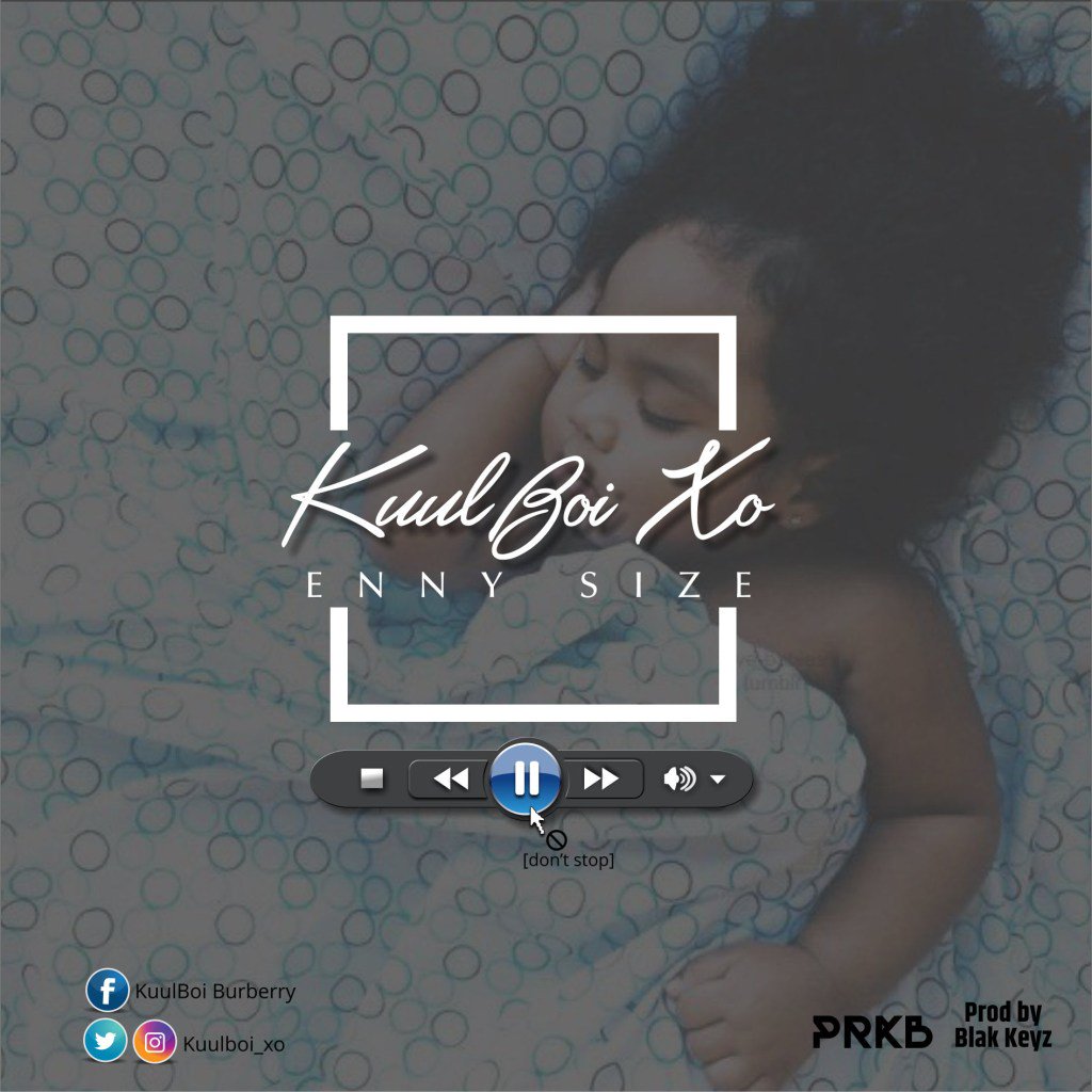 classicstargh's tweet photo. Listen Up: KuulBoi – Enny Size (Prod By Blak Keyz) https://t.co/jxxalHwHrw https://t.co/TSwY8nHtHD