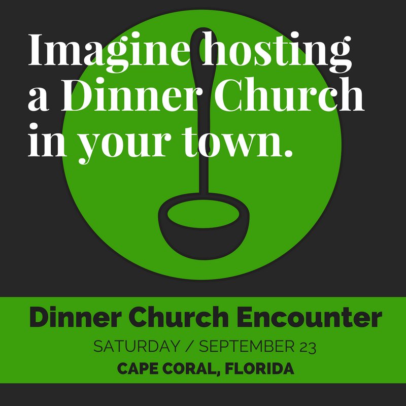FExpressionsNA's tweet photo. Dinner Church Encounter is coming to #CapeCoral / #FortMeyers. Learn how to host #NewFormsOfChurch: https://t.co/hhHrrlMIsS https://t.co/AGvgqhzcMw