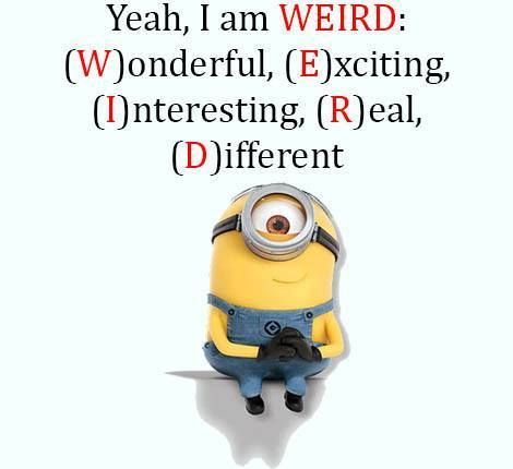 I'm not weird!