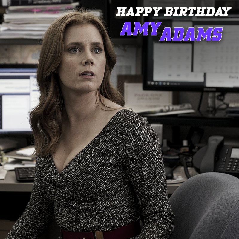 Join Us In Wishing Our Very Own Amy Adams A Very Happy Birthday! 