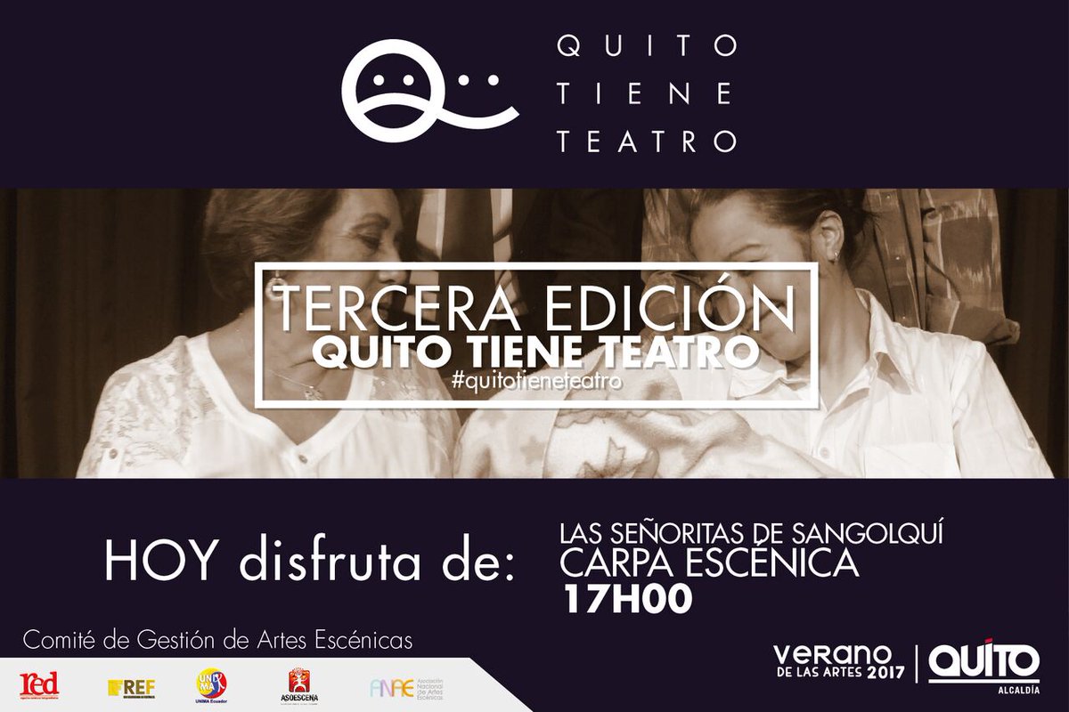 quitoteatro's tweet photo. ¡No te pierdas hoy las siguientes obras en #QuitoTieneTeatro! https://t.co/XRhBT3ysYQ