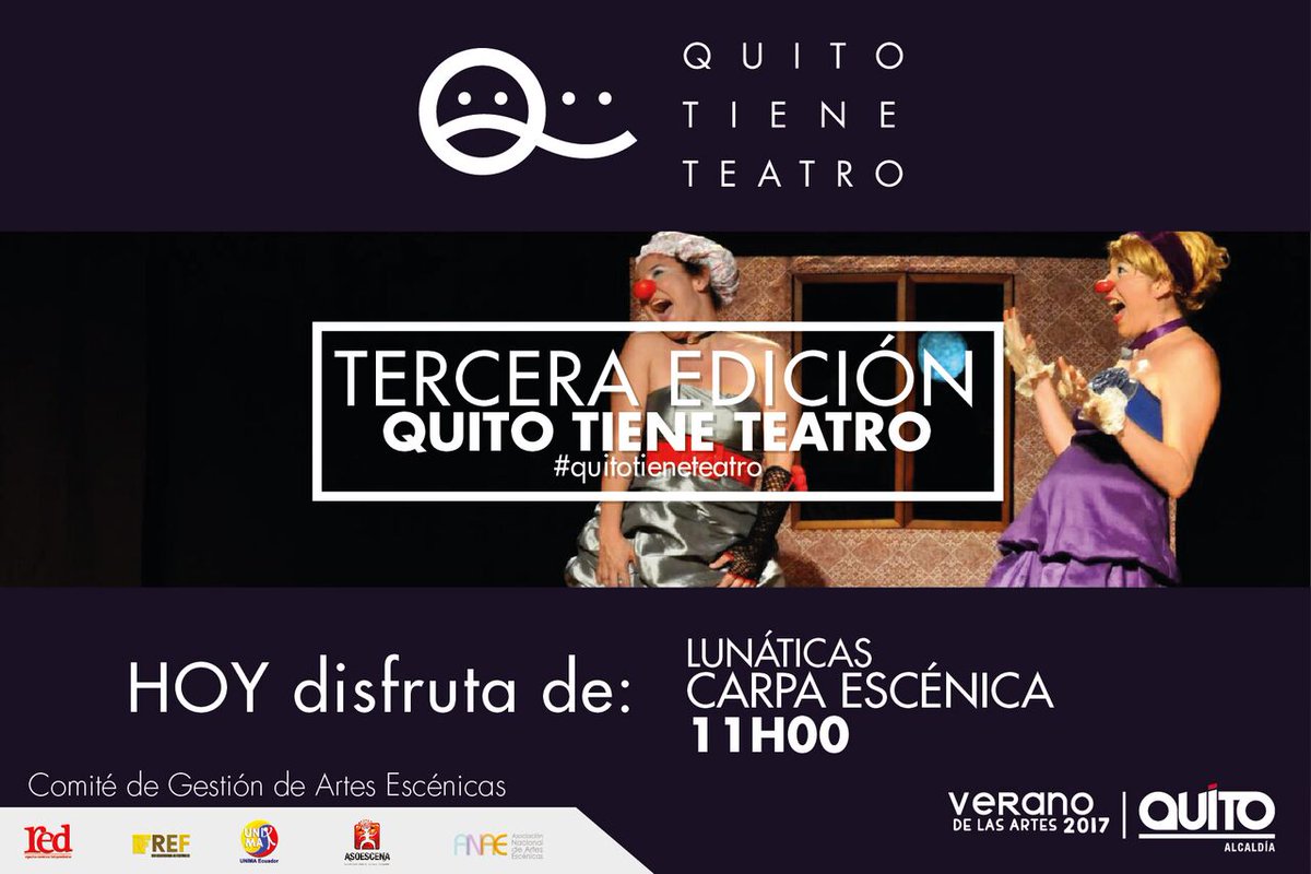 quitoteatro's tweet photo. ¡No te pierdas hoy las siguientes obras en #QuitoTieneTeatro! https://t.co/XRhBT3ysYQ