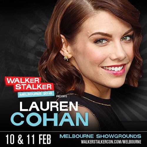 WalkrStalkrCon's tweet photo. GUEST ANNOUNCEMENT: @laurencohan (Maggie, #TWD) joins the line-up for #WSCSydney + #WSCMelbourne! On sale now: https://t.co/PpotvAwxUQ https://t.co/IMCmvp1UuS