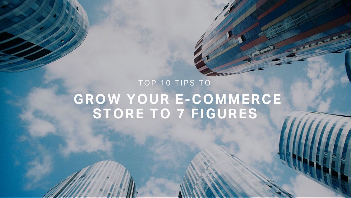 pixcphotos's tweet photo. Top 10 Tips to Grow Your eCommerce Store to 7 Figures #TipsandTricks #Ecommerce #Grow #NetValue https://t.co/DfQr67H6xJ https://t.co/7AprQ2JnV9