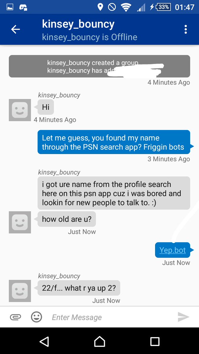 //Be careful console friends. These are bots meant to try hack into your PlayStation or Xbox