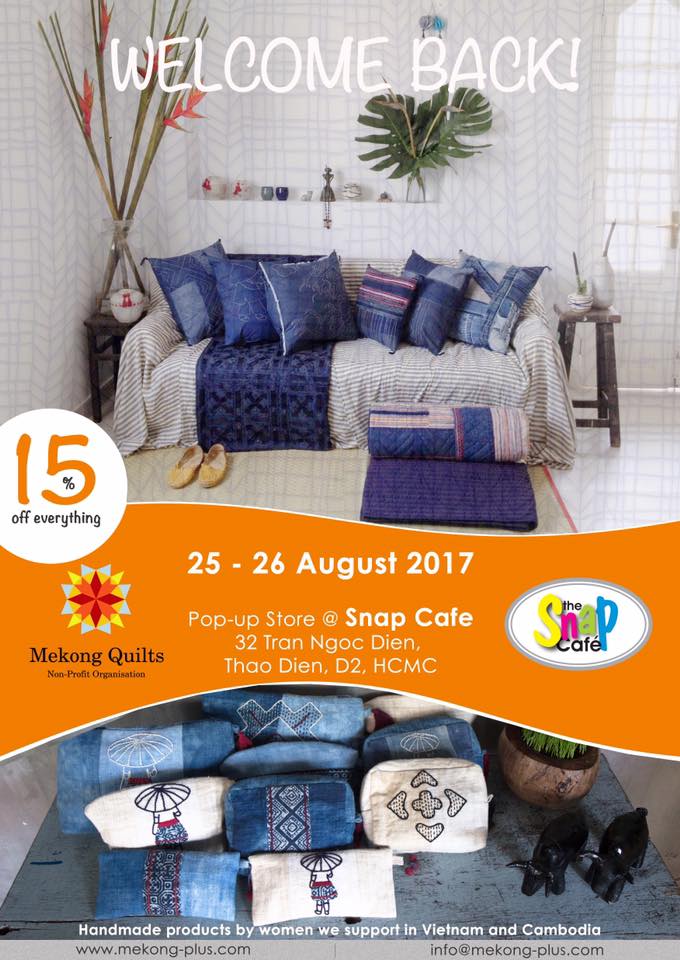 Ethnic minority embroidered quilts &amp; accessories from Sapa
Visit us to enjoy the special offer on 25-26 August at Snap Cafe, Thao Dien, D2!