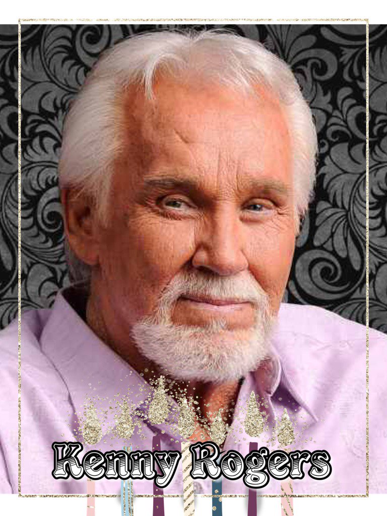 Happy Birthday Kenny Rogers, Janet Baker, Glenn Hughes, Bernadette Porter & Anne Hobbs    