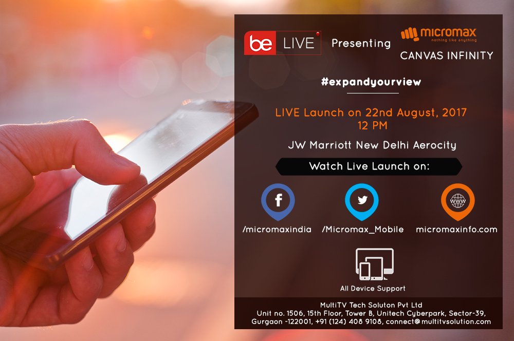 multitvtech's tweet photo. Watch @Micromax_Mobile launch Canvas Infinity #expandyourview tomorrow. 
#micromax 
#Live #broadcast by BeLIVE https://t.co/DWPePQkkaU