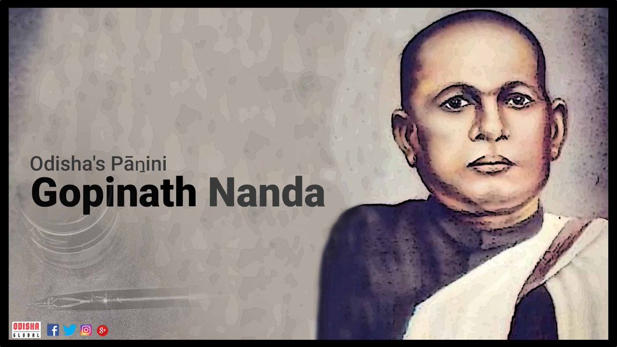 odishaglobal's tweet photo. Odisha's first philologist, lexicographer, poet, playwright &amp; researcher Gopinath Nanda’s contribution to Odia Literature is beyond measure. https://t.co/mV8GRWJvQp