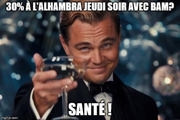 BamApplication's tweet photo. 💥Tous les jeudis RDV à la Alhambra Montpellier 💥 https://t.co/kt70cJYvya