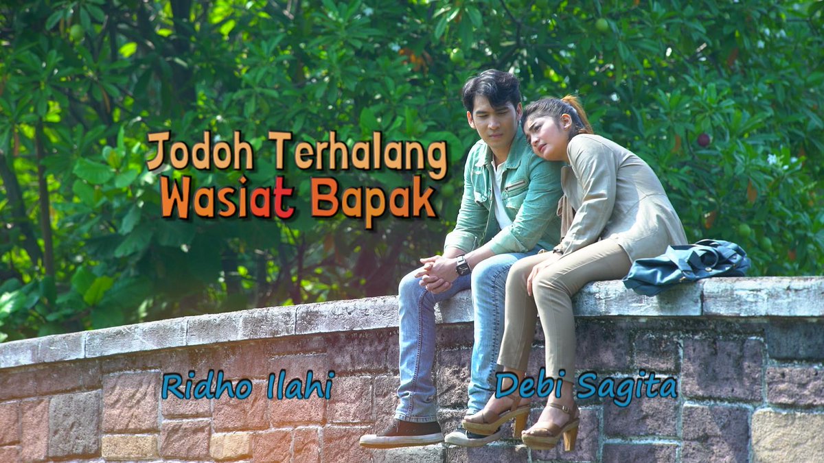 senin. 25.08.17 jam 10 Pagi di SCTV " Jodoh Terhalang Wasiat Bapak"