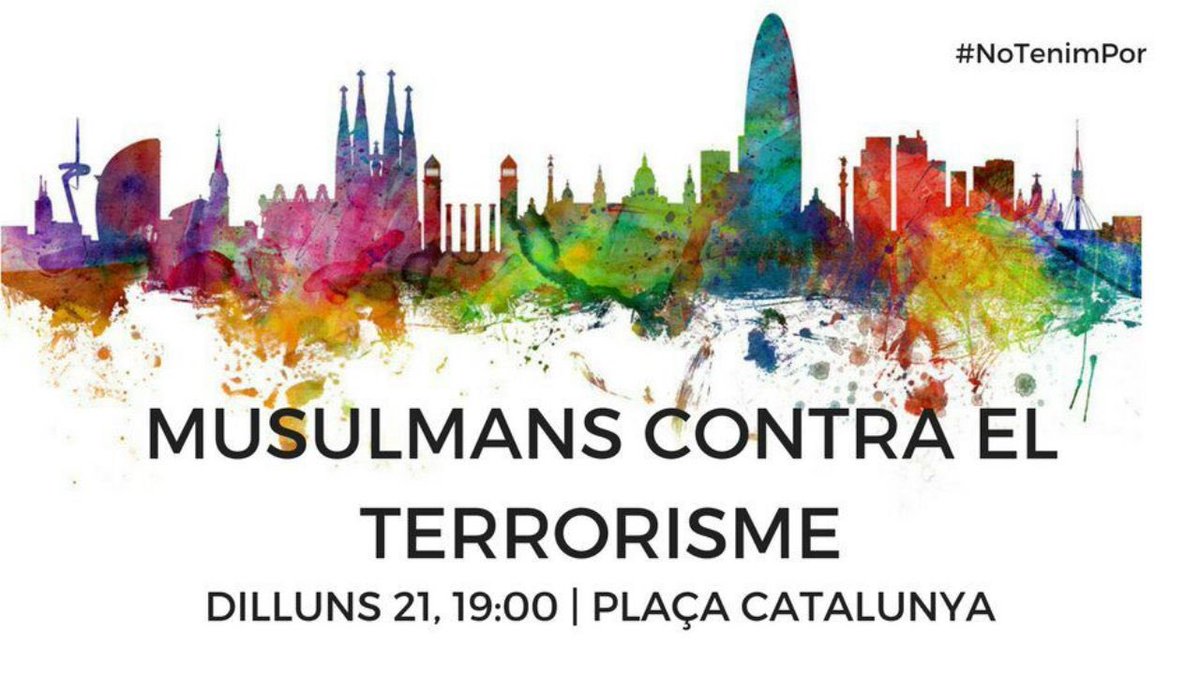 CanovasCelia's tweet image. La comunidad musulmana se manifiesta hoy en Barcelona contra el terrorismo. Ellos son tambien Barcelona #noTincPor #BarcelonaContigo