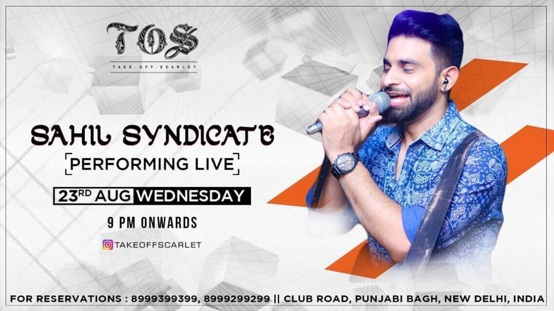 takeoffscarlet's tweet photo. Catch @SahilSyndicate Performing #Live at #TakeOffScarlet on 23rd August❤ You cant afford to miss his sensational Melodies.#tos #punjabibagh https://t.co/A8GFhM3en4