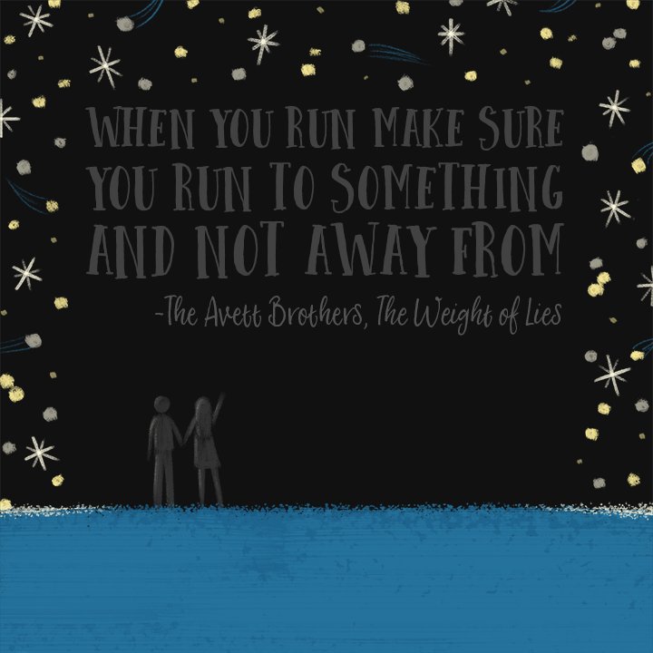 WhiteRabbitPres's tweet photo. Know where you're going. #wordstoliveby #avettbrothers #quoteoftheday #quote #runaway #stars #stargazing #dreamy https://t.co/jHlt9rabYI