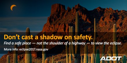 ArizonaDOT's tweet image. It's almost #eclipse o'clock. Remember, no staring at the sun and no parking on highway shoulders to view.