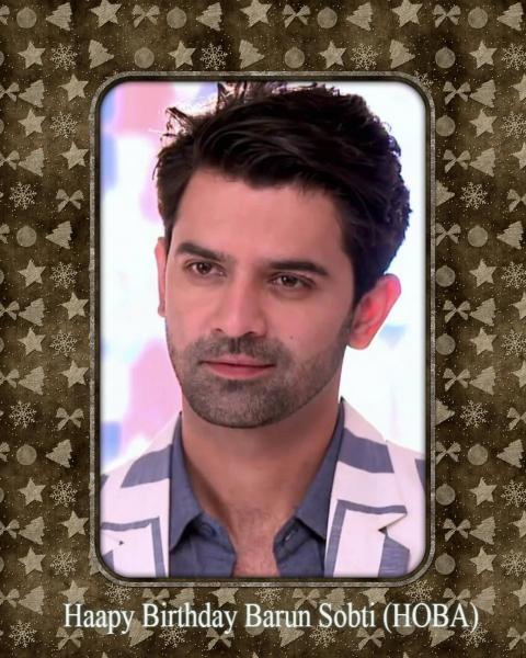 Happy Birthday Barun Sobti 
