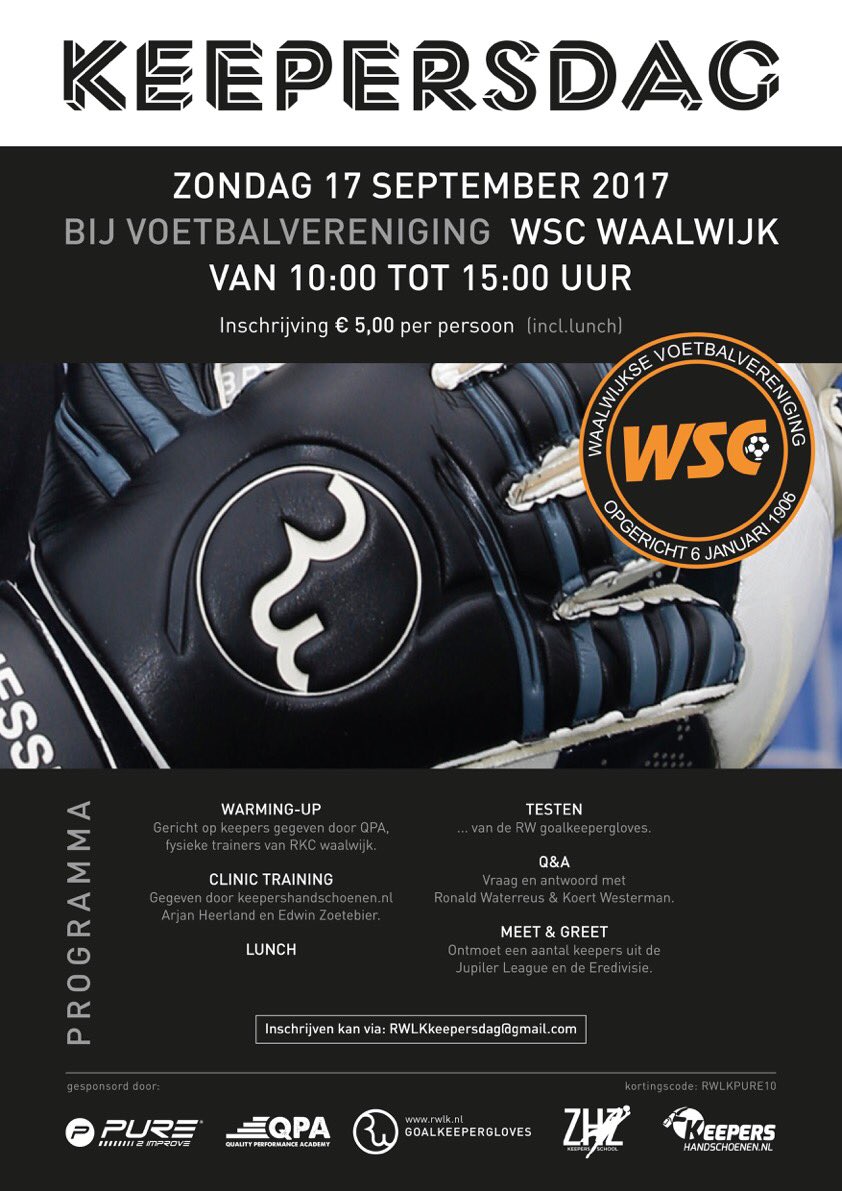 Schrijf je in!! Oa Edwin Zoetebier ,Arjan Heerland ,Hobie Verhulst,Ronald Waterreus en Koert Westerman zijn aanwezig. #keepers #rwkl#soccer