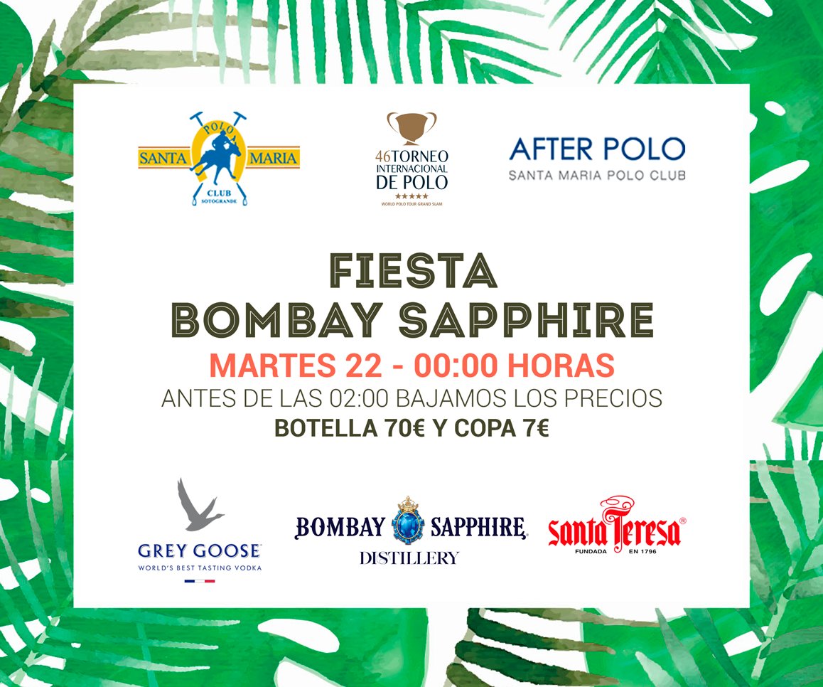 AfterPoloSTG's tweet photo. Martes dia 22 en #Atferpolo #Sotogrande en #SantamariaPoloClub Fiesta @bombaysapphires  precios increíbles de 12 a 2 a.m. #quenotelocuenten https://t.co/ryDjnAyyyu