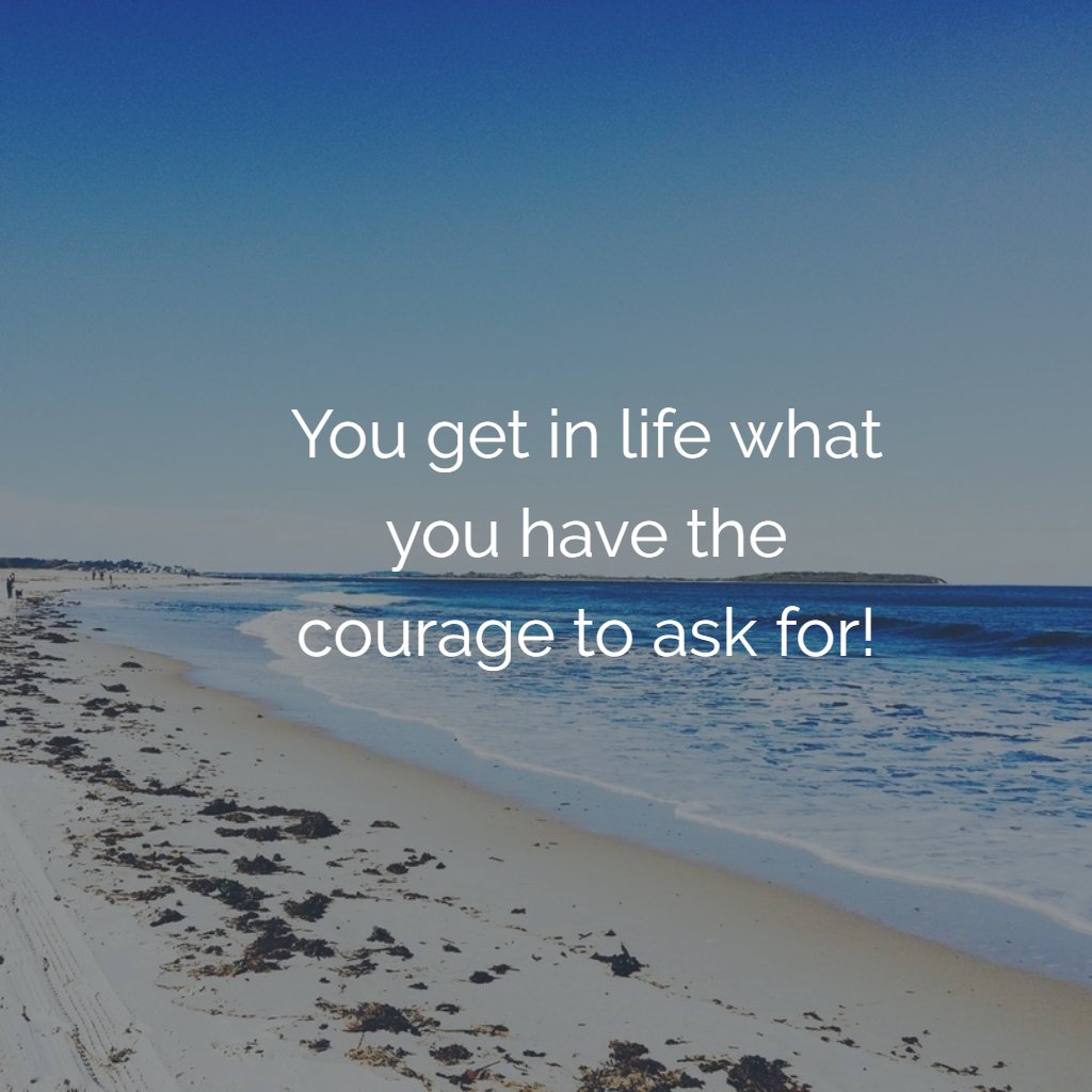 bethanntuttle's tweet photo. You get in life what you have the courage to ask for! https://t.co/1pITWHYvzr
