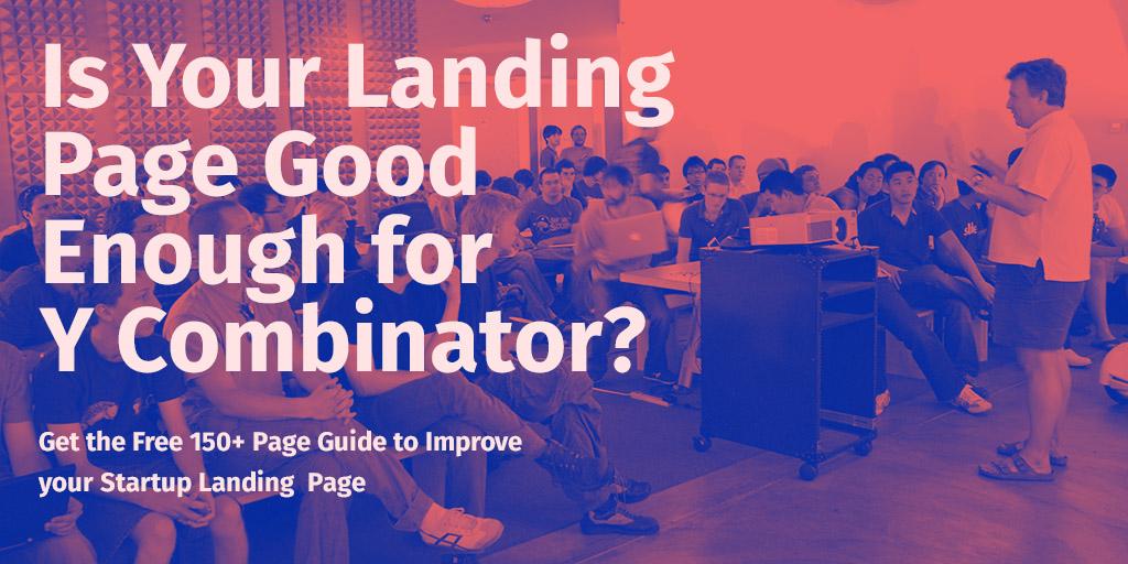 basprass's tweet photo. Is Your Landing Page Good Enough to get into Y Combinator? via @davidoudiette https://t.co/ghp6avp3Es #startups https://t.co/kstp8QYQuj