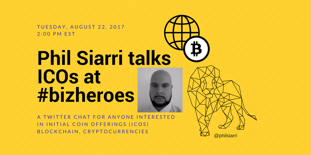 philsiarri's tweet photo. "#ICOs: Are they the future of #financing?"​ Tweet chat co-hosted by @philsiarri at #BizHeroes - Aug 22, 2:00 PM EST https://t.co/QmHMMjKP37 https://t.co/PGS4RozZ68