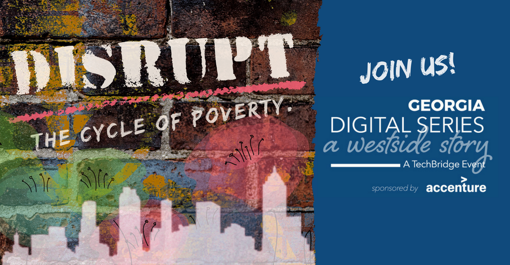 wearetechbridge's tweet photo. A Westside Story, our 1st gathering of the year, is 10/2 &amp; will explore work in progress to disrupt the cycle of poverty on ATL's Westside. https://t.co/ZIzo16HNGH