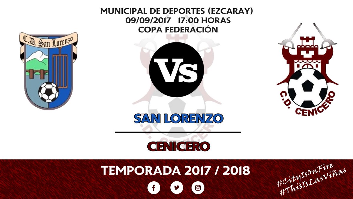 ⚽️ Esto arranca ya. ¡Empezamos la Copa 🏆!

📅 09/09/17
⏰ 17:00h
🆚 <a href="/SanLorenzoCD/">C.D San Lorenzo</a> 
🏟️ Municipal de Deportes (Ezcaray)

#CityIsOnFire