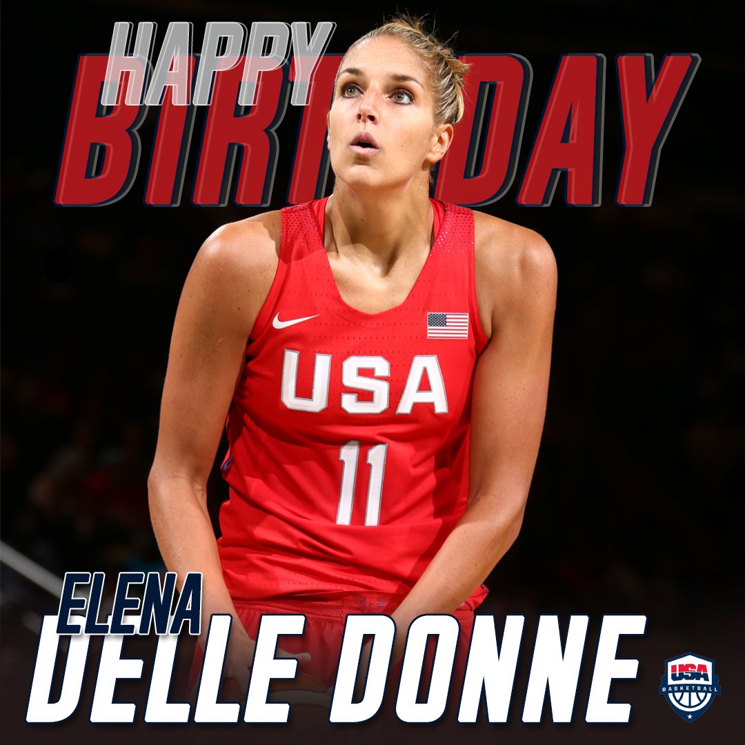 Wishing a happy birthday to two-time USA gold medalist, Elena Delle Donne!   