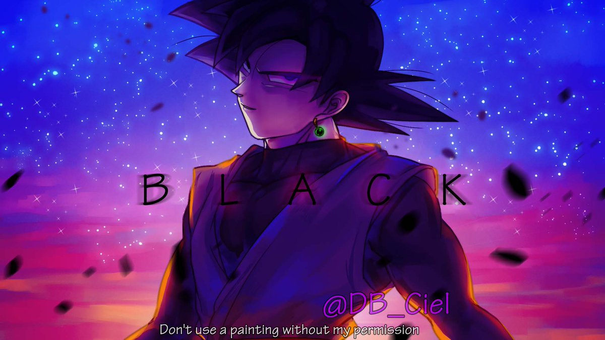 Cɪᴇʟ シエル 好きなブラック さんに記念日してあげたかったです ᐢ ᐢ 黒い空未明に明らかにし ブラック様デー ゴクウブラックの日 ブラックの日 Cɪᴇʟ シエル 好きなブラック さんに記念日してあげたかったです ᐢ ᐢ 黒い空未明に明らかにし ブラック様デー ゴクウブラックの日 ブラックの日
