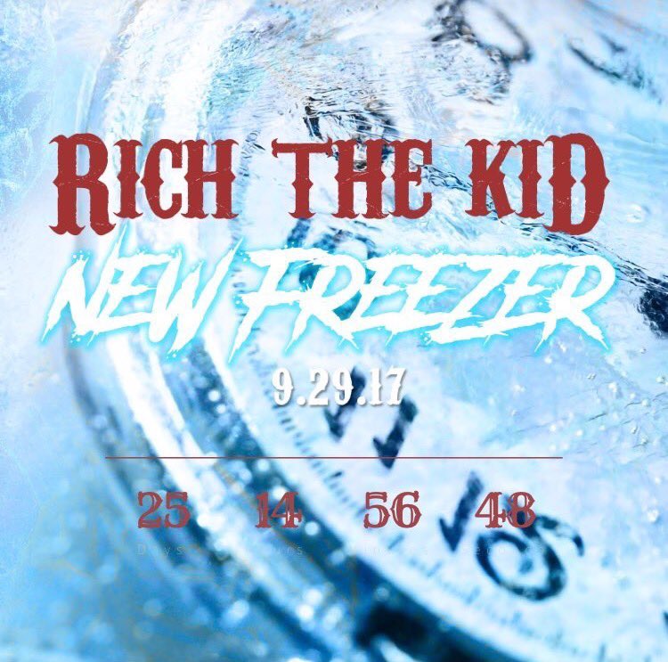 RICH THE KID on Twitter: "New Freezer countdown continues https ... RICH THE KID on Twitter: "New Freezer countdown continues https ...