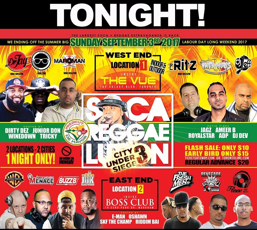TONIGHT! #SocaReggaelution inside THE VUE (West) + BOSS CLUB (East) 
Purchase Online: TICKETGATEWAY OR TORONTOLIME! <a href="/renegadesquad/">RenegadeSquad</a> @DJJAGZ