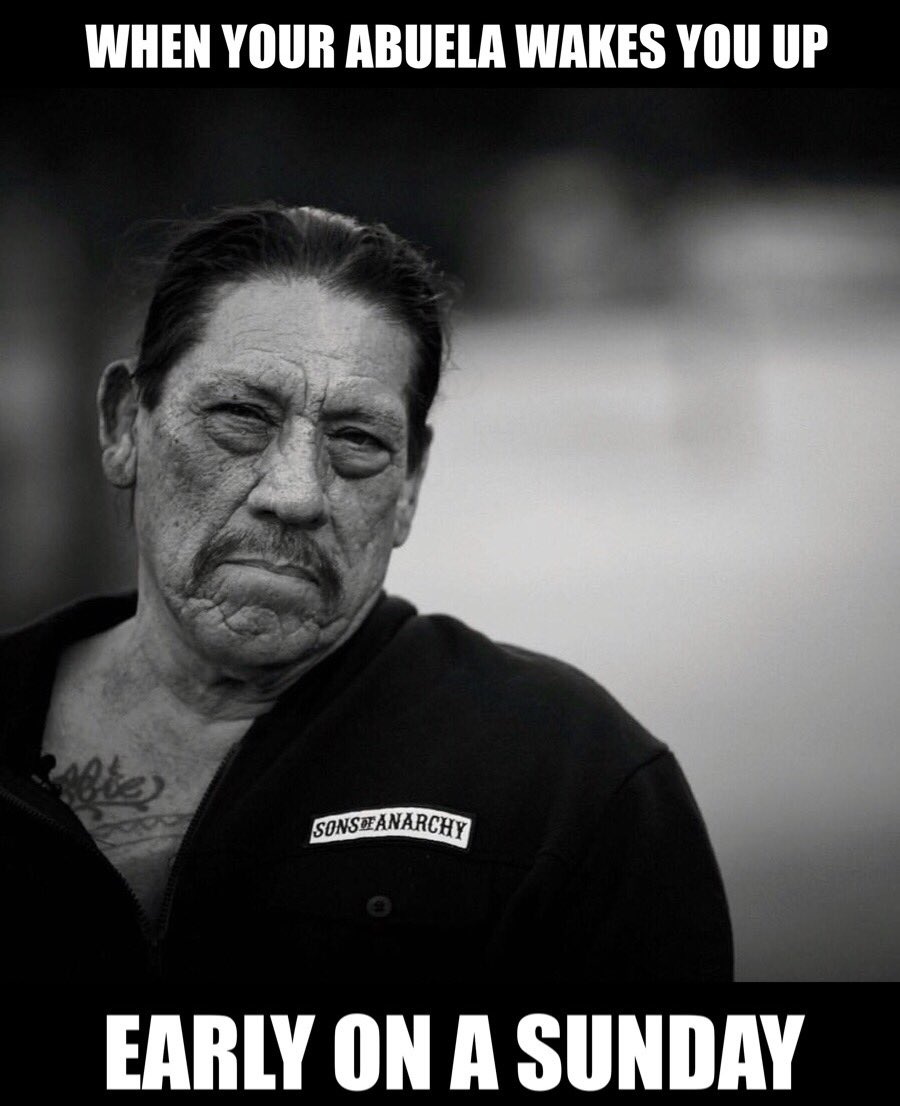 When your abuela wakes you up early on a Sunday.. https://t.co/vqN2cPHYzq