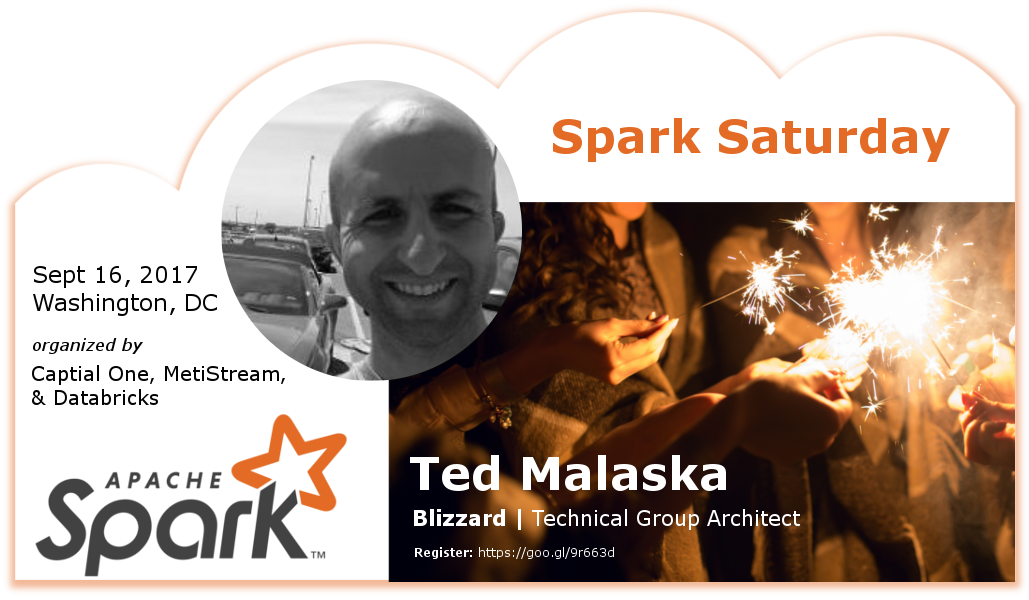 MetiStream's tweet photo. Come hear @TedMalaska @SparkSaturdayDC on 9/16/17 https://t.co/s5jja0BtO9 @CapitalOne @MetiStream @databricks @ApacheSpark #dcSparkMeetup https://t.co/ie502LQuw1