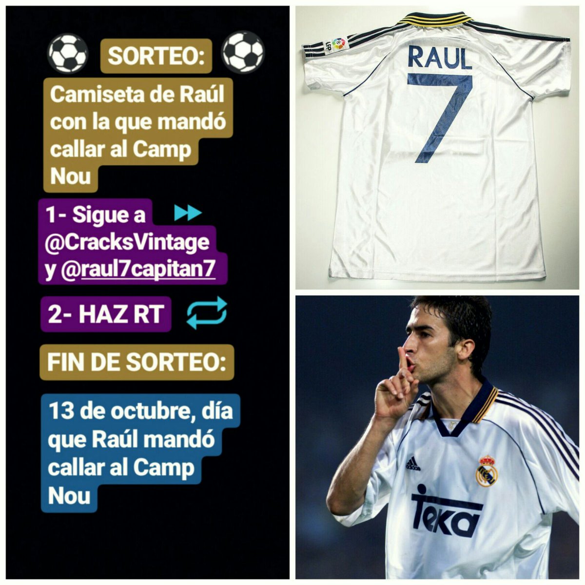 Raul7Capitan7's tweet image. ¿Quieres ganar una camiseta histórica de Raúl?

1⃣ Sigue a @CracksVintage y @Raul7Capitan7 
2⃣ Haz RT

Fin: 13 de Octubre, día en que "Shhh"