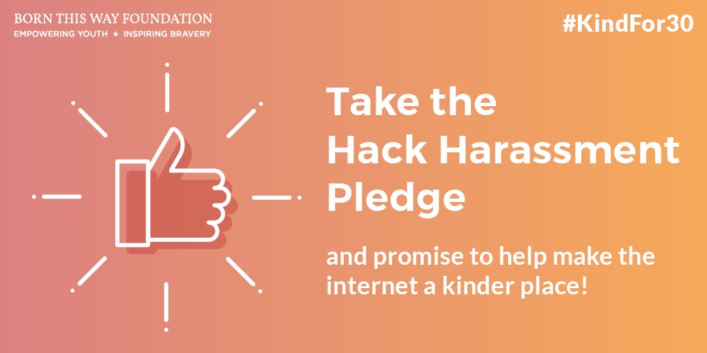 BTWFoundation's tweet photo. Help build a kinder, safer online community by taking the #HackHarassment pledge! https://t.co/zJR0D1jRV5 #KindFor30 https://t.co/oiIxgC0Yjz