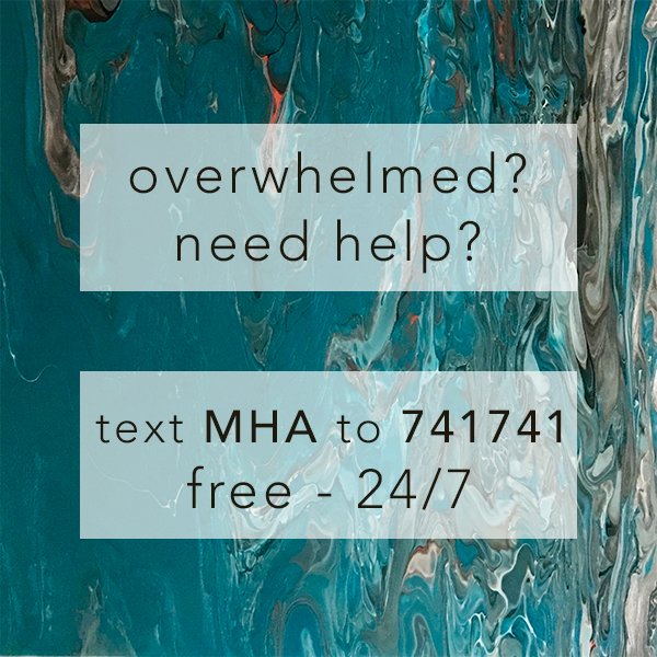 kindsoulstudio's tweet photo. Overwhelmed? Need help? Text MHA to 741741. Free 24/7. #B4Stage4 #MHA #SuicidePreventionMonth #YouMatter https://t.co/SwYL8eZpui