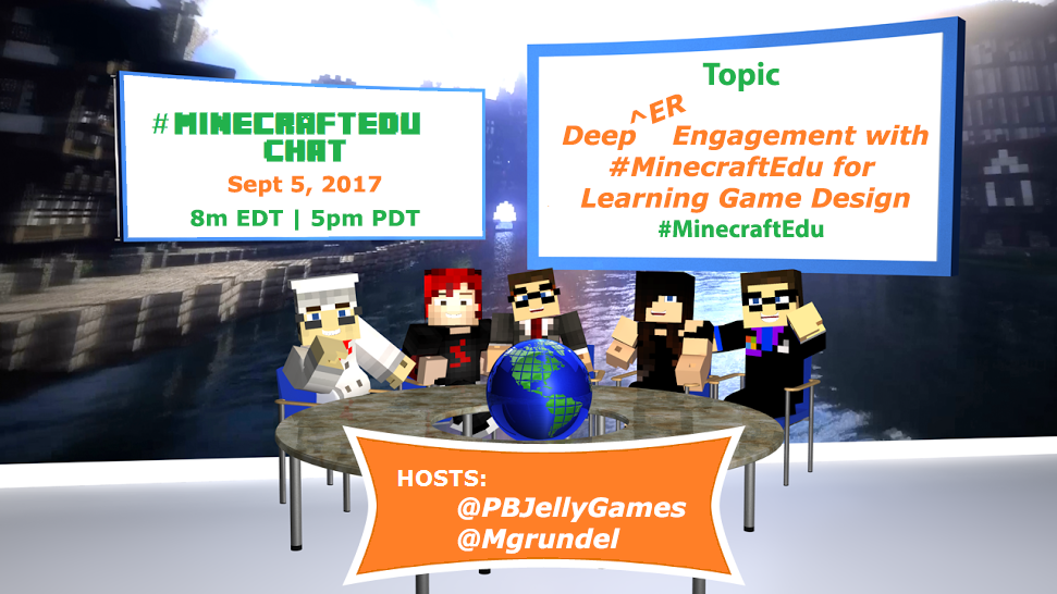 PBJellyGames's tweet photo. Tuesday's #minecraftedu Chat - Deeper Engagement with #MinecraftEdu for  Learning Game Design.  Lets Explore Minecraft for #GameDesignEdu https://t.co/UaeSaz5KU6