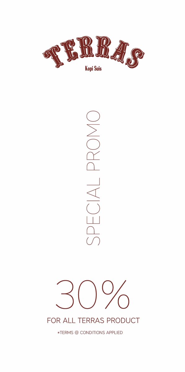 Special Promo Terras Kopi @SuisButcher Paskal .