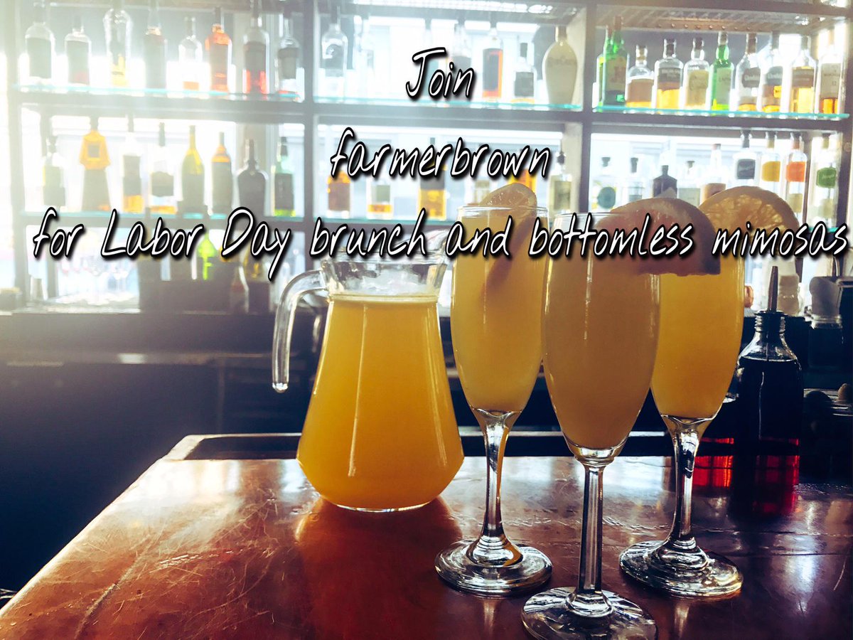 farmerbrown is serving brunch on labor day. We open at 8am &amp; our buffet starts of 10am #bottomlessmimosas #buffe...