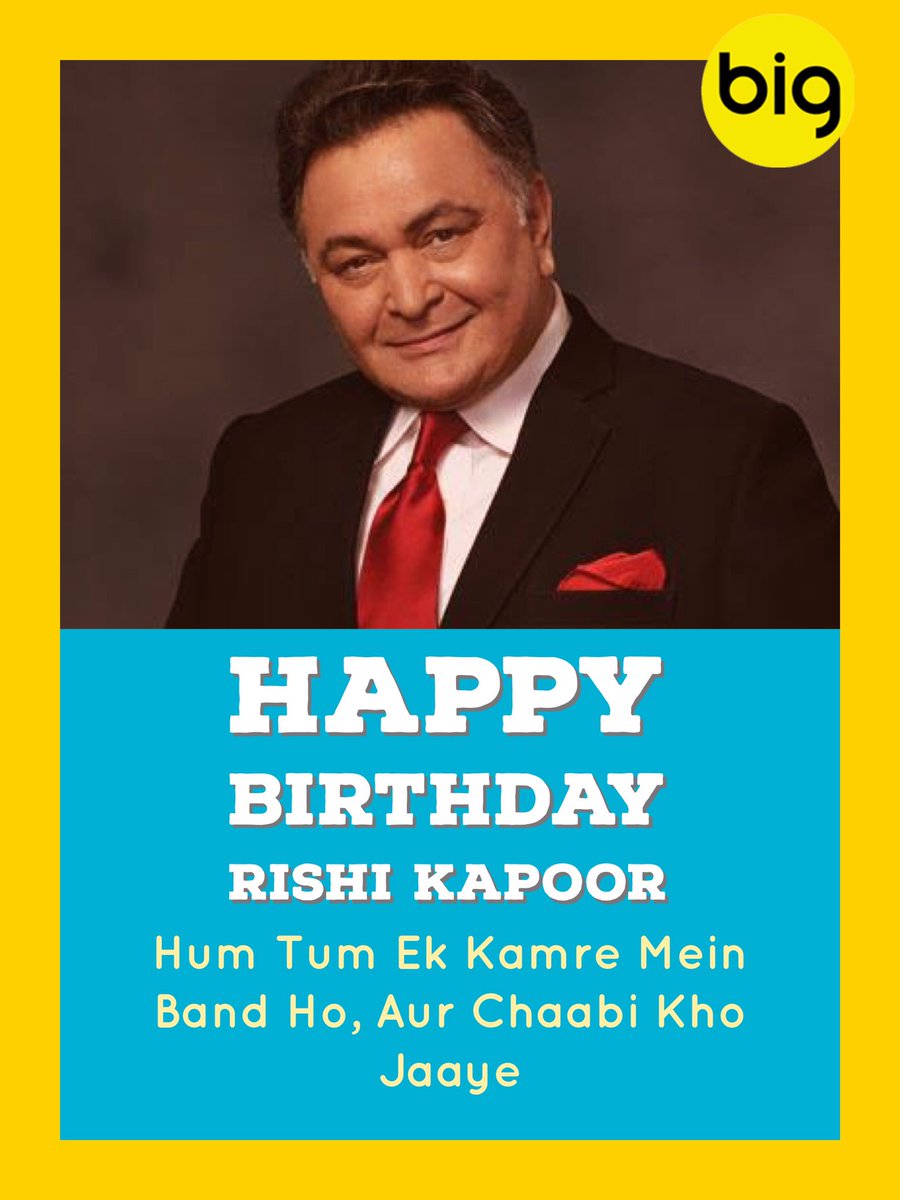 Happy Birthday Rishi Kapoor blessings and Love from 